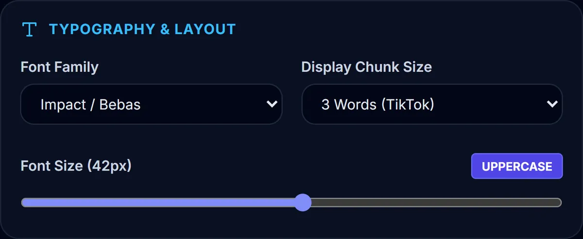 Typography and layout controls with font family menu, chunk size menu, font size slider and UPPERCASE toggle